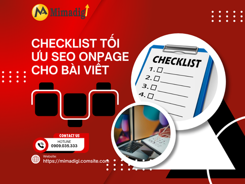 Checklist tối ưu SEO Onpage cho bài viết cùng MIMADIGI