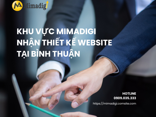 Thiết kế website tại Bình Thuận – Đa lĩnh vực, chuẩn SEO cùng MIMADIGI