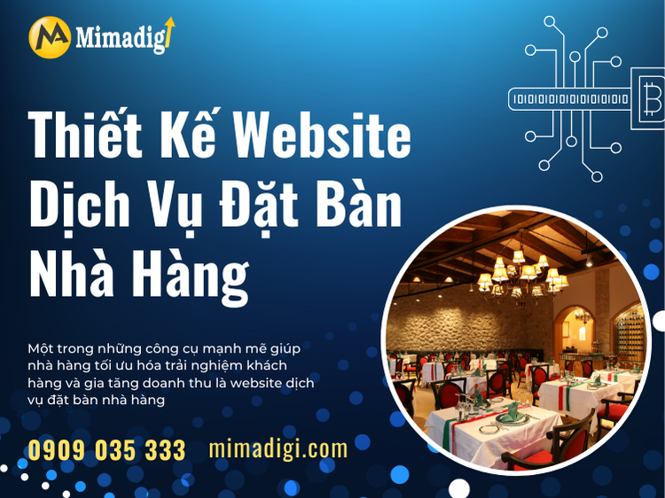 Thiết Kế Website Dịch Vụ Đặt Bàn Nhà Hàng: Giải Pháp Tối Ưu Cho Doanh Nghiệp Ẩm Thực tại mima