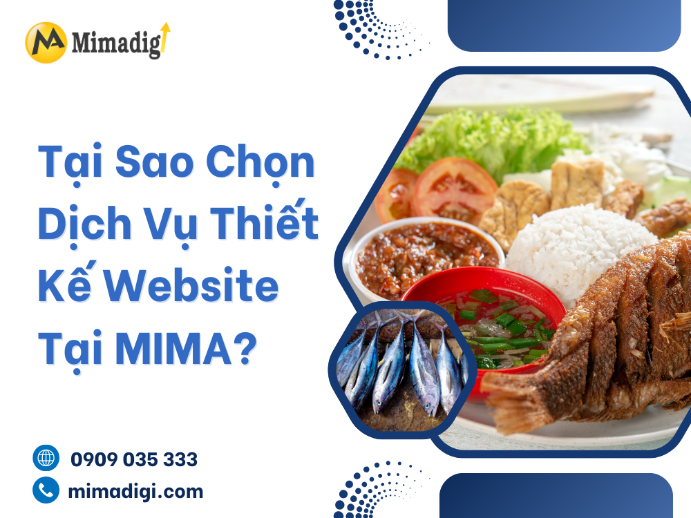 Tại Sao Chọn Dịch Vụ Thiết Kế Website Tại MIMA?