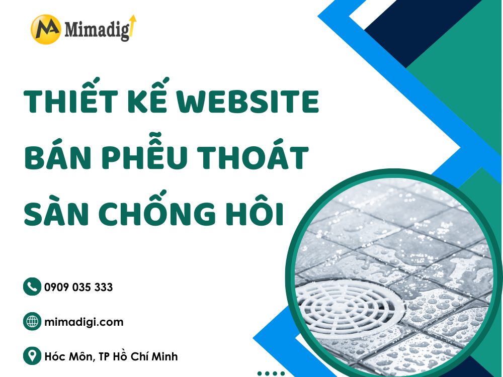 Thiết Kế Website Bán Phễu Thoát Sàn Chống Hôi: Giải Pháp Hiệu Quả Cho Doanh Nghiệp tại mima