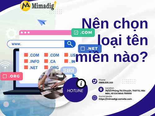Nên mua tên miền .com, .vn hay .net? Ưu nhược điểm từng loại cùng MIMADIGI