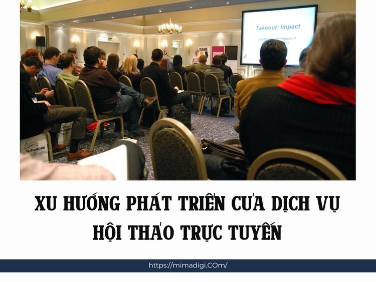 Dịch vụ hội thảo trực tuyến
