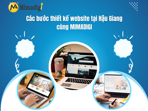 Thiết kế website tại Hậu Giang – Tư vấn chuyên sâu miễn phí của mimadigi