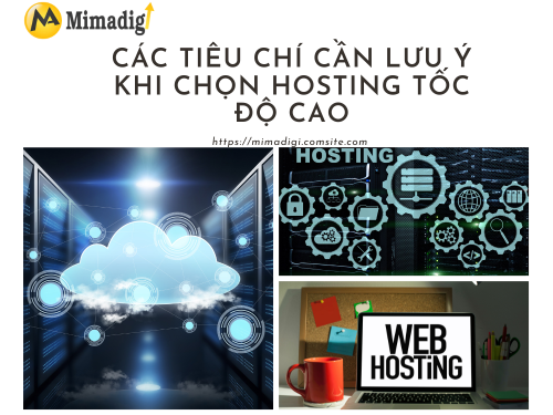 Hướng dẫn chọn hosting tốc độ cao cho website thương mại điện tử – Tối ưu hiệu suất, tăng đơn hàng của MIMADIGI