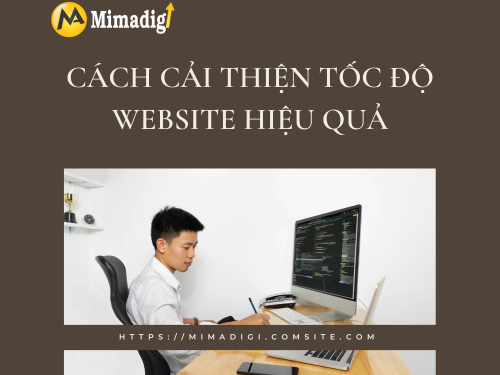 Website load chậm: Nguyên nhân và cách cải thiện tốc độ của mimadigi