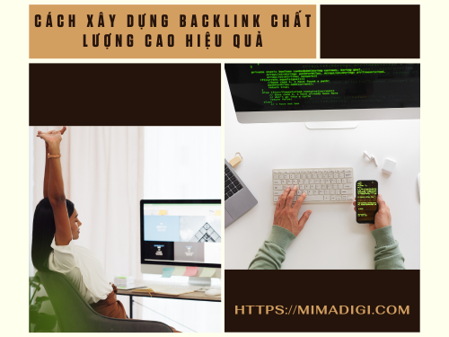Backlink là gì? Cách xây dựng liên kết chất lượng cao cùng MIMADIGI