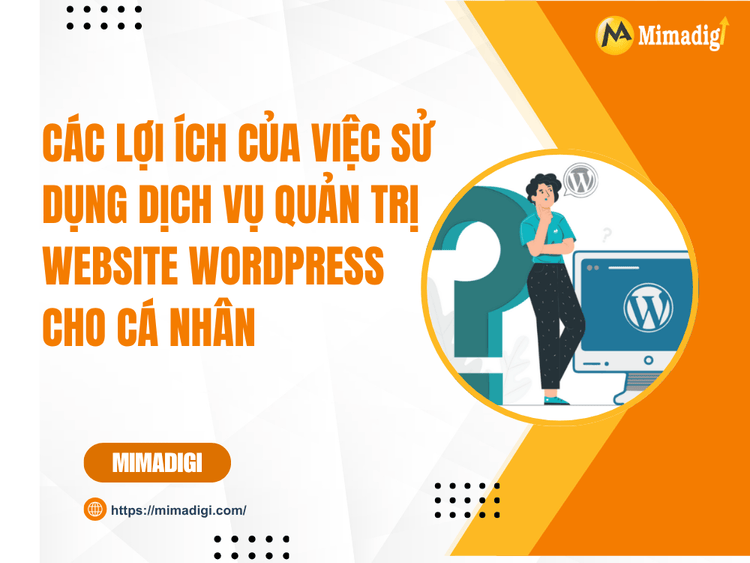 Benefits of using WordPress website management services for individuals at MIMA