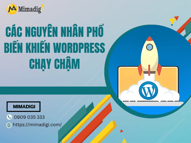 Common reasons why WordPress runs slowly at MIMA