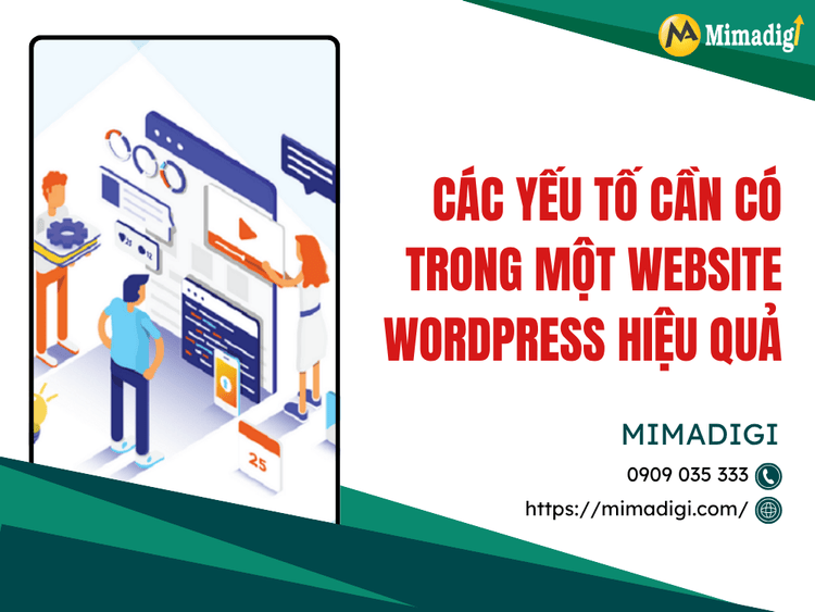 Các yếu tố cần có trong một website WordPress hiệu quả tại MIMA