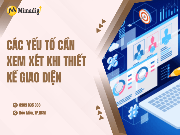 Các yếu tố cần xem xét khi thiết kế giao diện tại MIMA