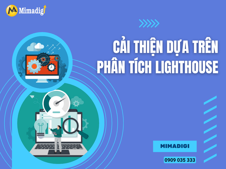 Cải Thiện Dựa Trên Phân Tích Lighthouse tại MIMA
