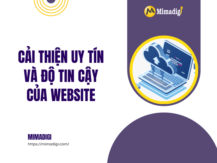 Cải Thiện Uy Tín và Độ Tin Cậy Của Website tại MIMA