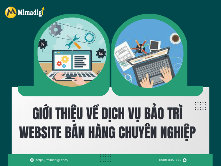 Giới thiệu về dịch vụ bảo trì website bán hàng chuyên nghiệp tại MIMA