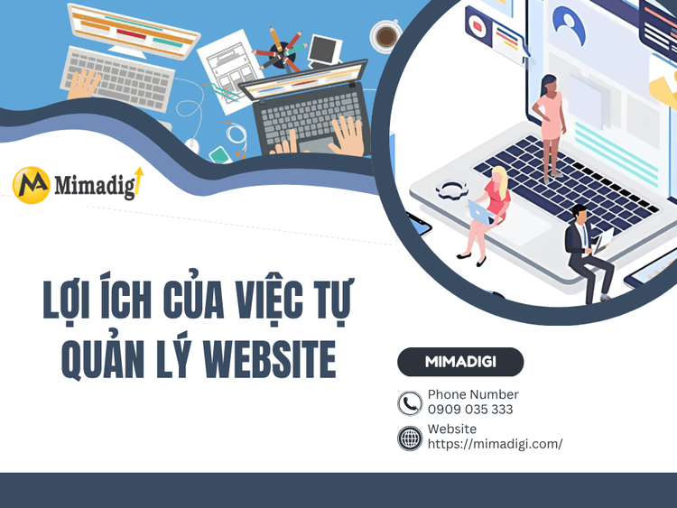 Lợi ích của việc tự quản lý website tại MIMA