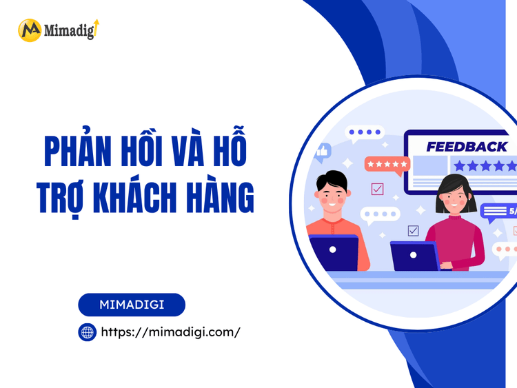 Phản hồi và hỗ trợ khách hàng tại MIMA