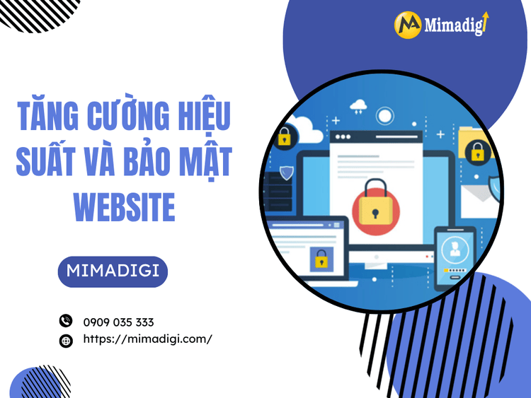 Tăng cường hiệu suất và bảo mật website tại MIMA