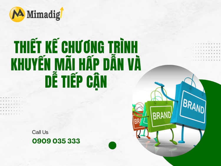 Thiết kế chương trình khuyến mãi hấp dẫn và dễ tiếp cận tại MIMA