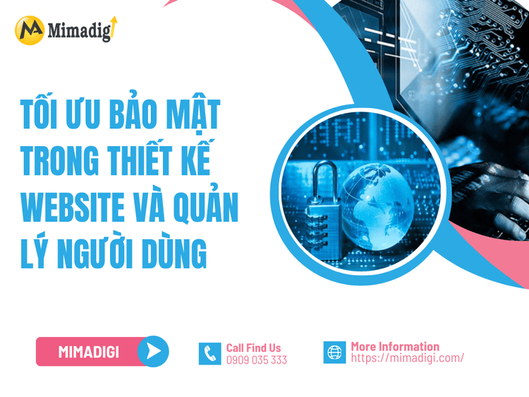 Optimize security in website design and user management at MIMA