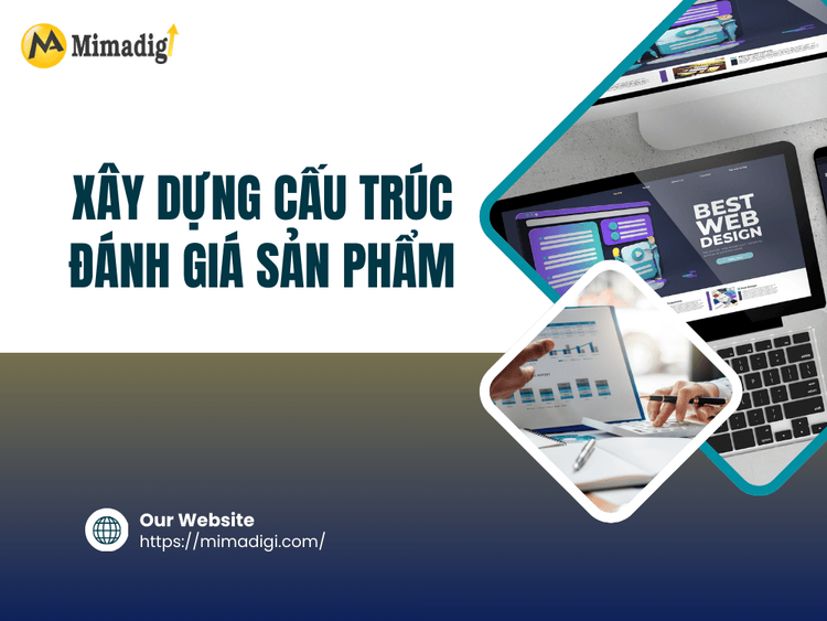 Xây Dựng Cấu Trúc Đánh Giá Sản Phẩm tại MIMA
