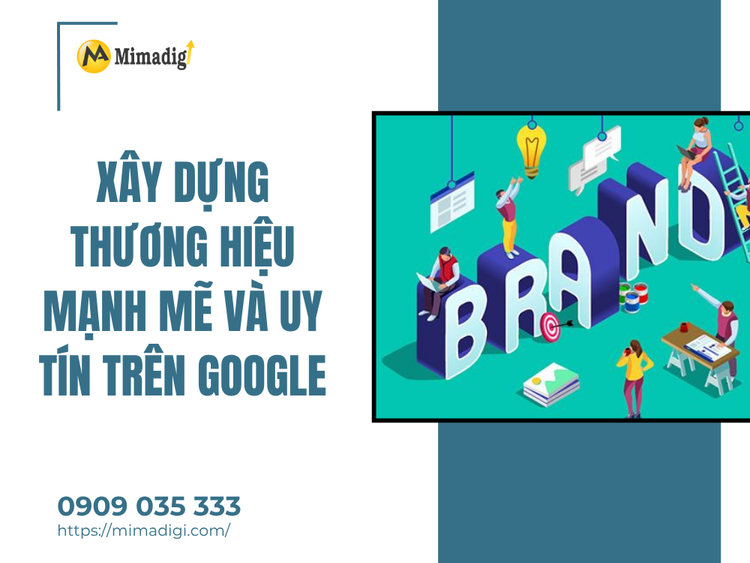 Build a Strong and Reputable Brand on Google at MIMA