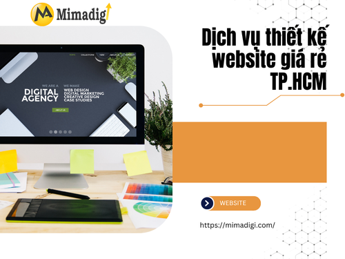 Dịch vụ thiết kế website giá rẻ TP.HCM của mimadigi