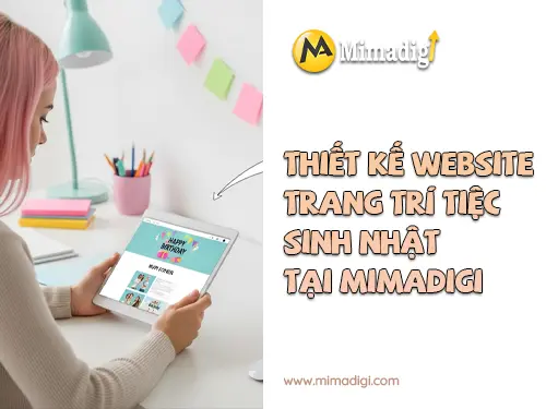 Thiết kế website dịch vụ trang trí tiệc sinh nhật tại mimadigi