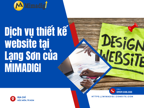 Thiết kế website tại Lạng Sơn – Website tốc độ, bảo mật của mimadigi