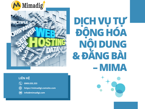 Tự động hóa đăng bài và công cụ hỗ trợ của MIMADIGI
