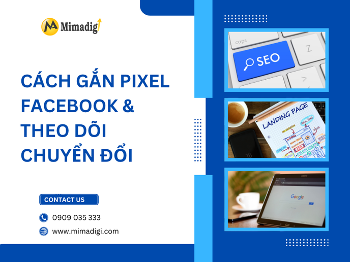 Cách Gắn Pixel Facebook & Theo Dõi Chuyển Đổi tại mima