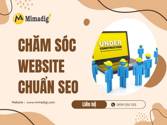 Chăm Sóc Website Chuẩn SEO: Lợi Ích Và Tầm Quan Trọng tại mima