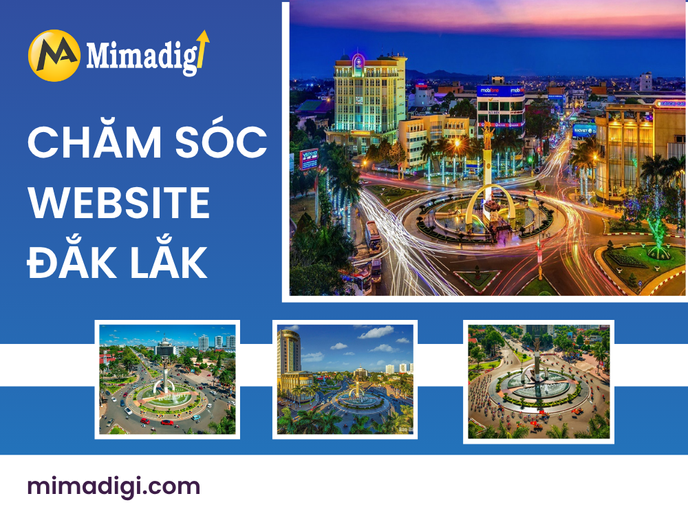 Chăm Sóc Website Đắk Lắk Tăng Cường Hiệu Quả Kinh Doanh tại mima