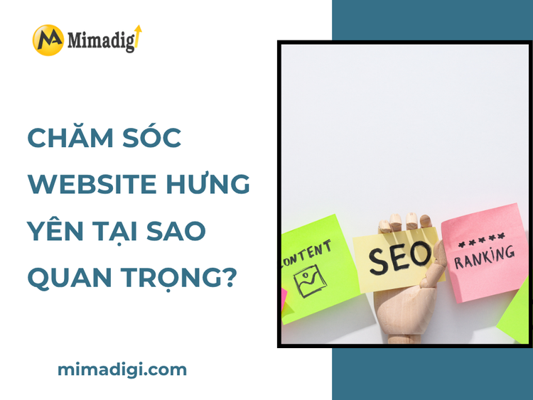 Chăm Sóc Website Hưng Yên Tại Sao Quan Trọng? tại mima