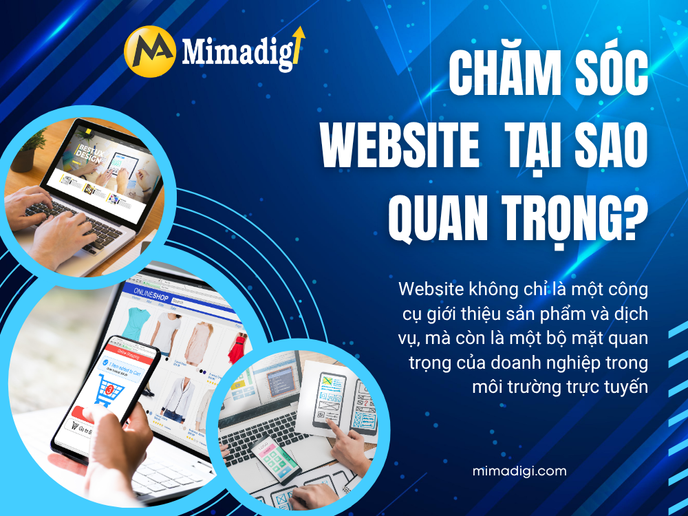 Chăm Sóc Website Gia Lai Tại Sao Quan Trọng? tại mima