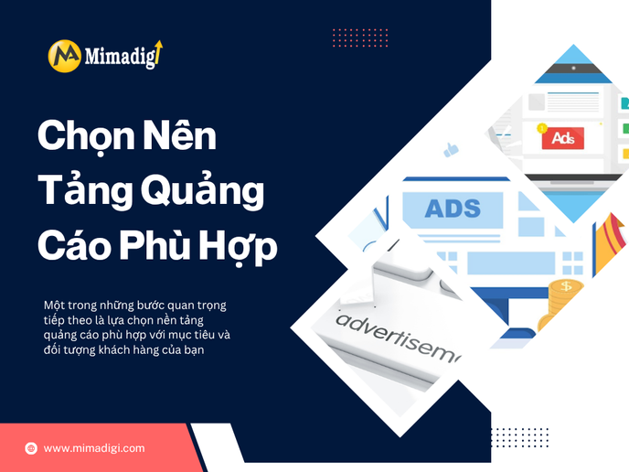 Chọn Nền Tảng Quảng Cáo Phù Hợp tại mima