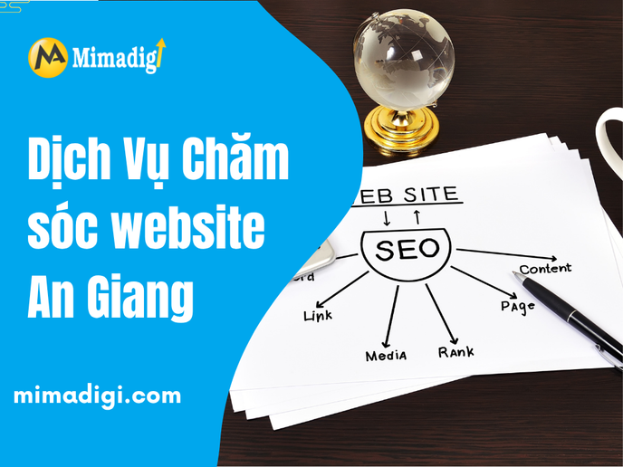 Dịch Vụ Chăm sóc website An Giang Tại MIMADIGI