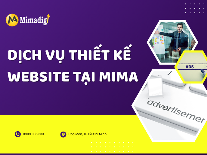 Dịch Vụ Thiết Kế Website Tại Mima: Tối Ưu Hóa Website Cho Quảng Cáo tại mima