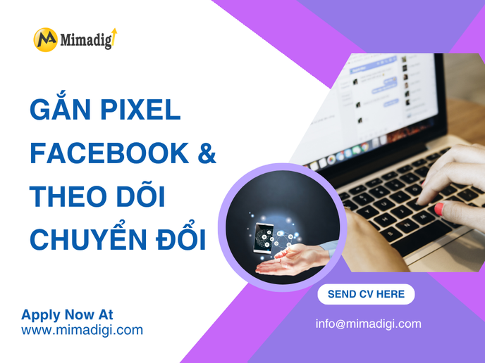 Gắn Pixel Facebook & Theo Dõi Chuyển Đổi: Tối Ưu Hóa Chiến Lược Quảng Cáo Online tại mima