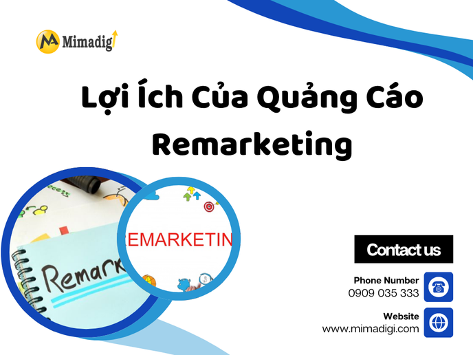 Lợi Ích Của Quảng Cáo Remarketing tại mima