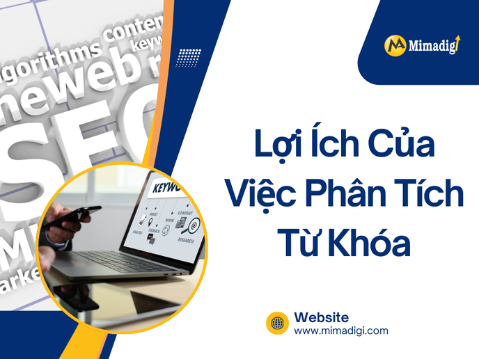 Lợi Ích Của Việc Phân Tích Từ Khóa Trước Khi Chạy Quảng Cáo tại mima