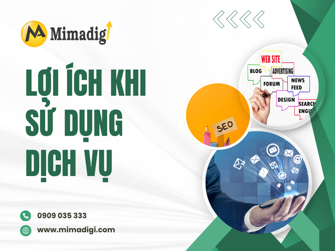 Lợi Ích Khi Sử Dụng Dịch Vụ Chăm Sóc Website Tại MIMADIGI