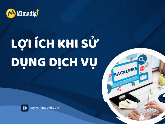 Lợi Ích Khi Sử Dụng Dịch Vụ Backlink Chuyên Ngành tại mima