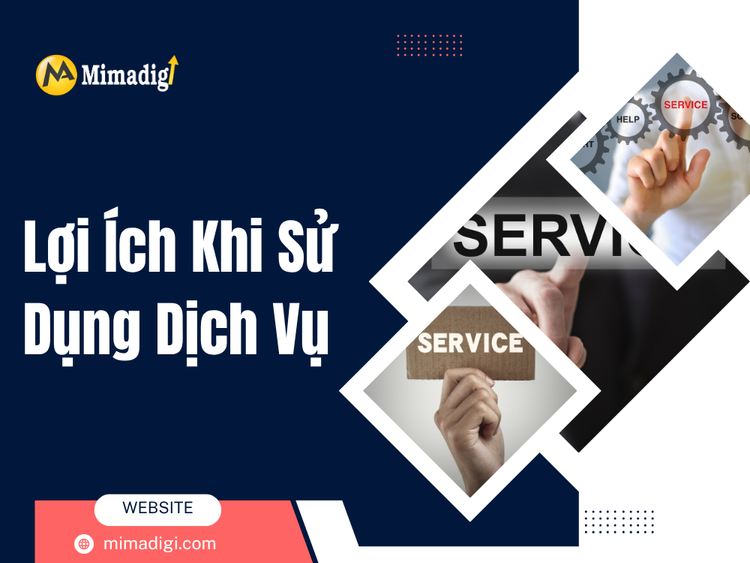 Lợi Ích Khi Sử Dụng Dịch Vụ Thiết Kế Website Tại MIMA