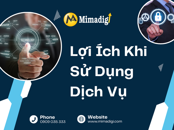 Lợi Ích Khi Sử Dụng Dịch Vụ Chăm Sóc Website Tại MIMADIGI