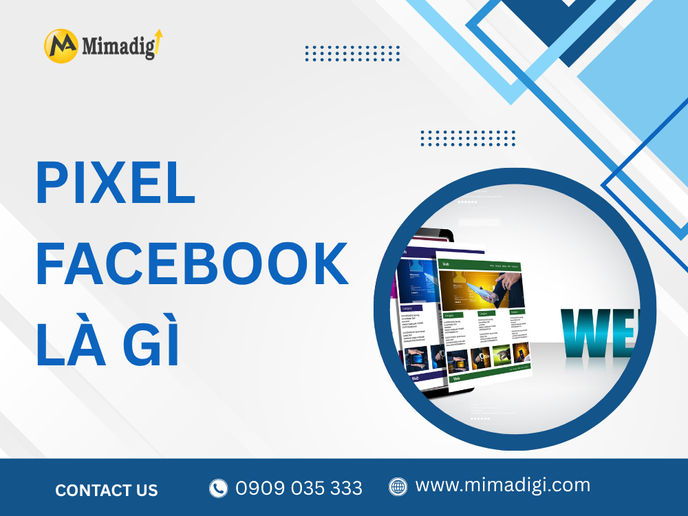 Pixel Facebook là gì và tại sao cần gắn Pixel Facebook? tại mima
