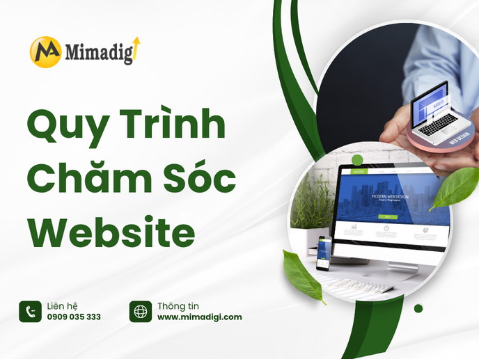 Quy Trình Chăm Sóc Website Tại MIMADIGI