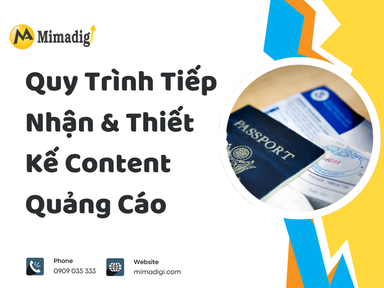 Quy Trình Tiếp Nhận & Thiết Kế Content Quảng Cáo tại mima