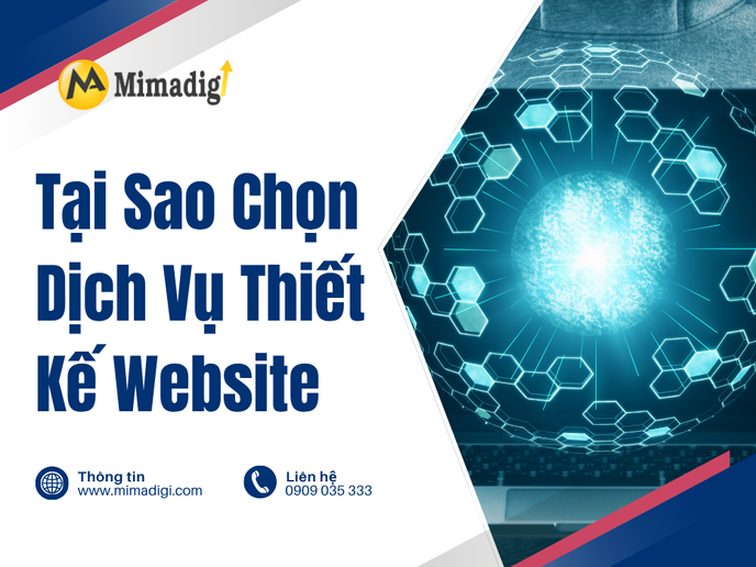 Tại Sao Chọn Dịch Vụ Thiết Kế Website Tại MIMA? 