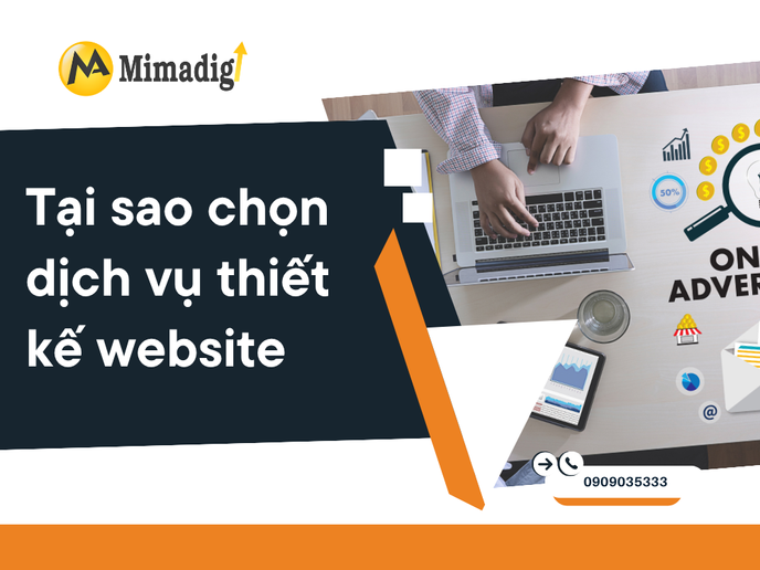 Tại sao chọn dịch vụ thiết kế website tại Mima?