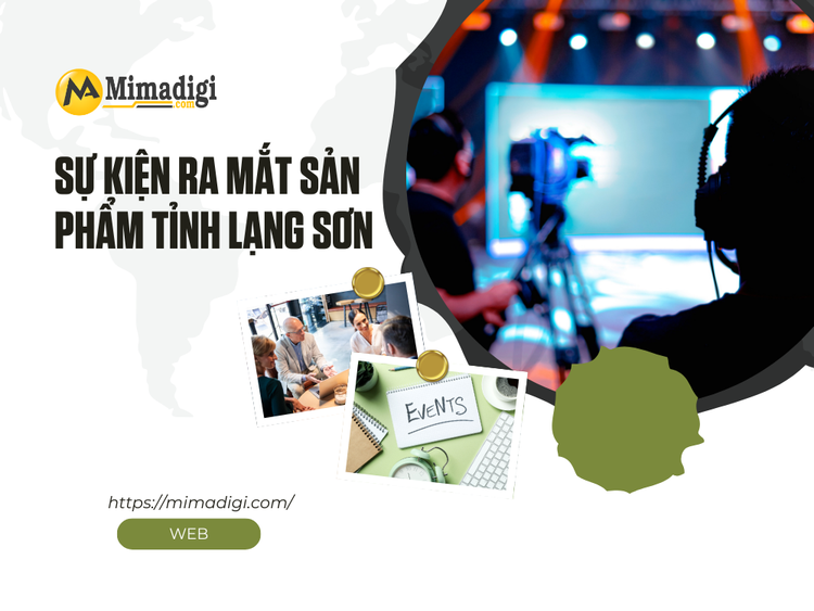 Sự kiện ra mắt sản phẩm Tỉnh Lạng Sơn